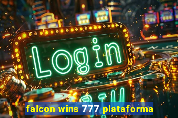 falcon wins 777 plataforma